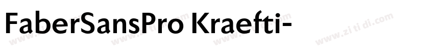 FaberSansPro Kraefti字体转换